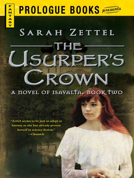 Title details for The Usurper's Crown by Sarah Zettel - Available